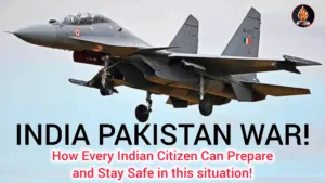 India Pakistan War: How Every Indian Citizen Can Prepare and Stay Safe in this situation!