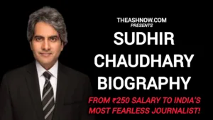 Sudhir Chaudhary in a formal navy-blue suit against a black background with bold text reading "Sudhir Chaudhary Biography– The Journey of a Legend", representing his inspiring career as a fearless Indian journalist