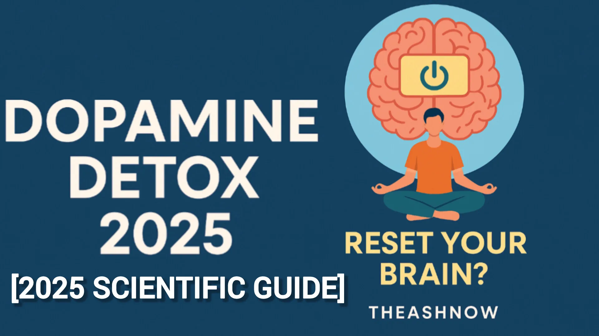 What is Dopamine Detox and Does It Work? [2025 Scientific Guide]
