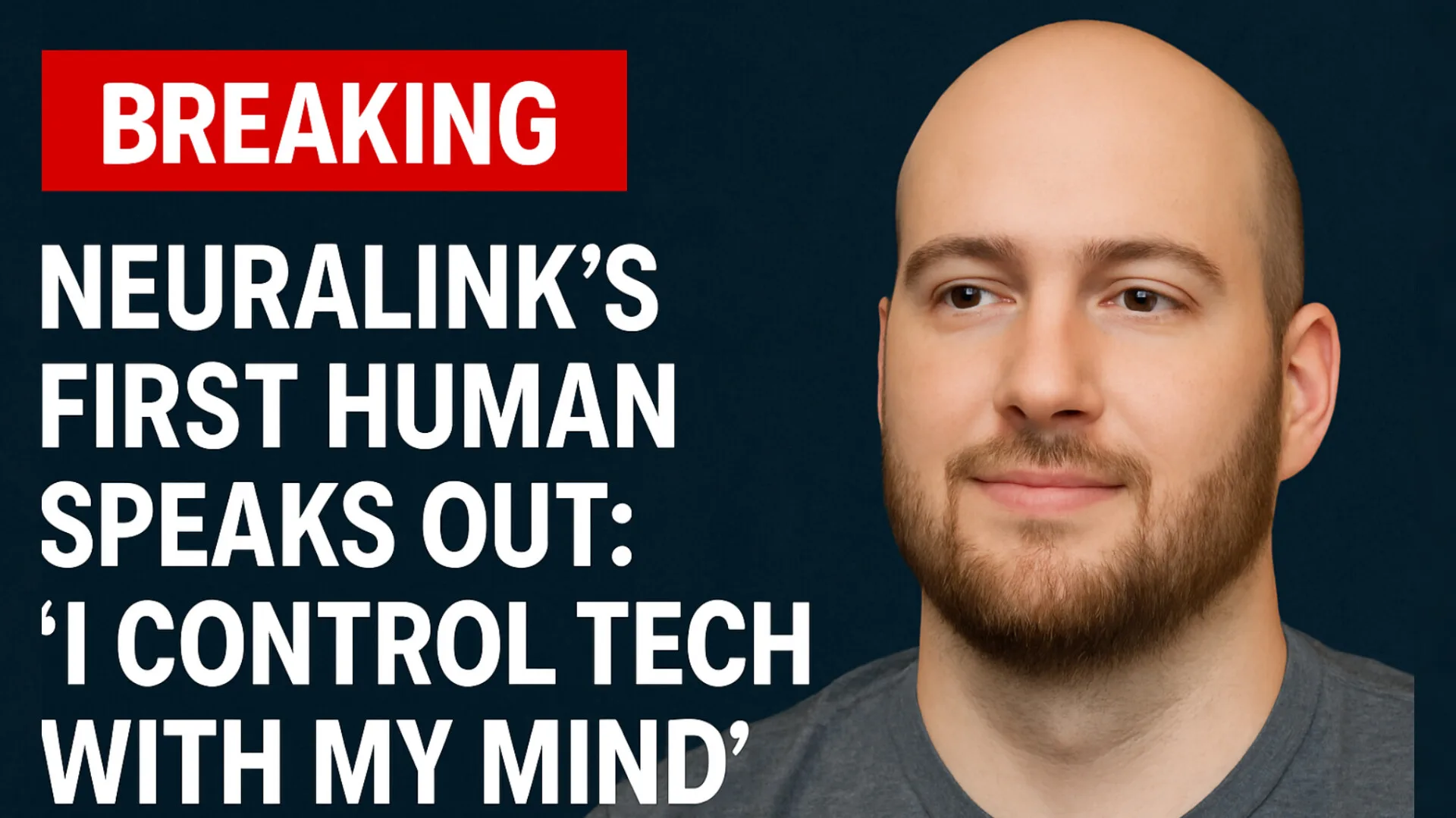 Breaking: Neuralink’s First Human Speaks Out — “I Control Tech with My Mind”