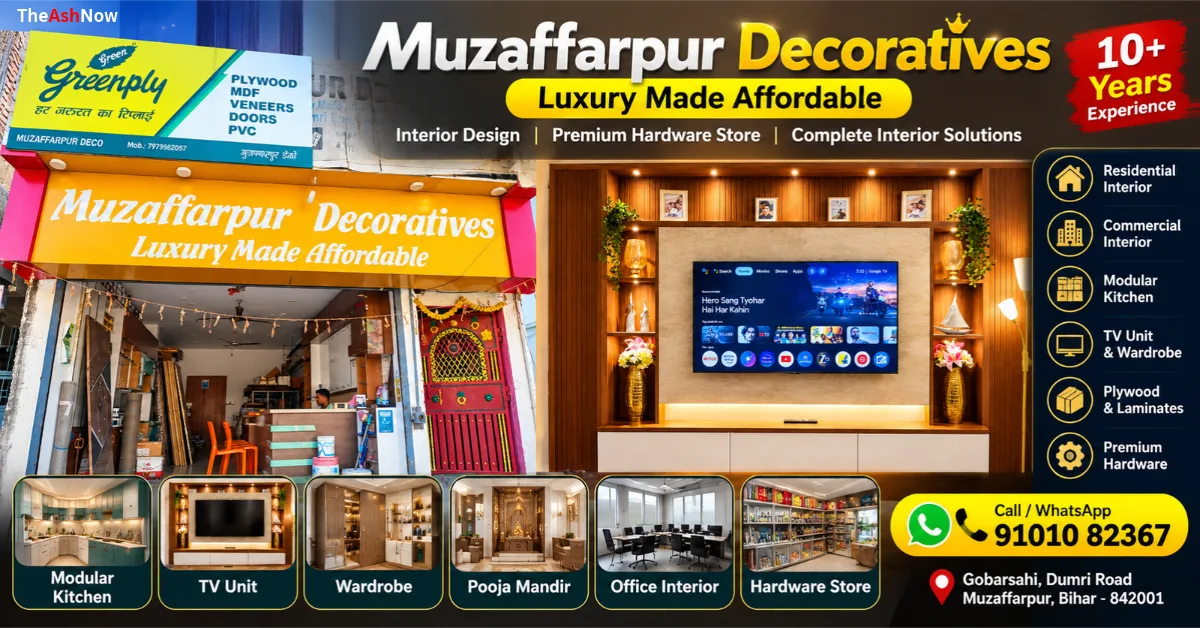 Muzaffarpur Decoratives: Premium Hardware Store & Complete Interior Solutions in Muzaffarpur